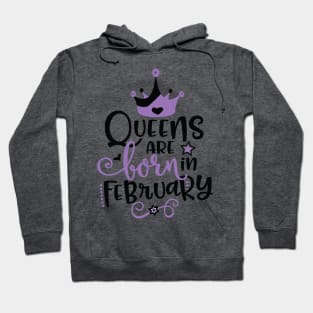 Queens Are Born in February Hoodie